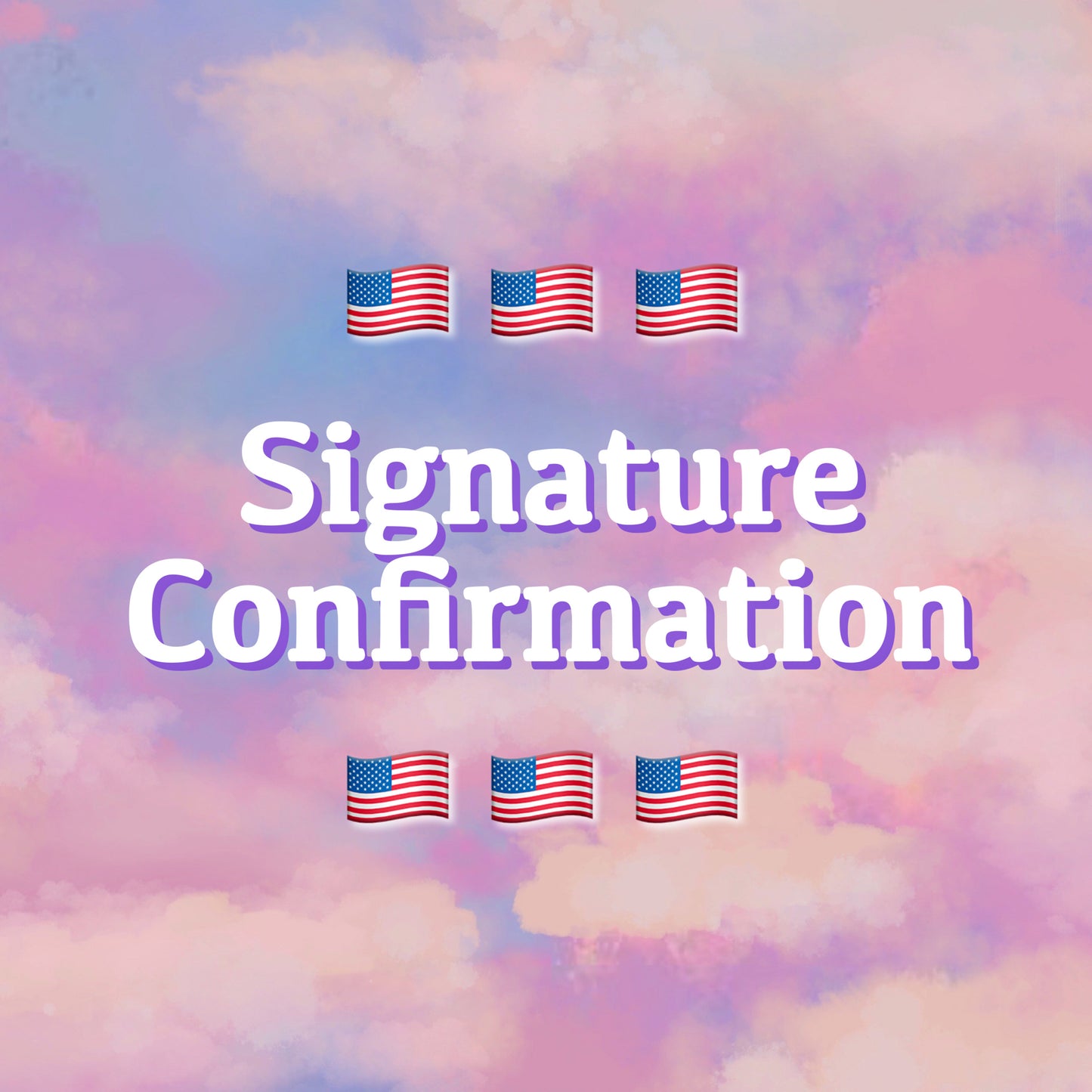 USA ONLY - Signature Confirmation